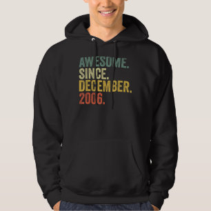 16th Birthday Awesome Since December 2006 16 Year  Hoodie