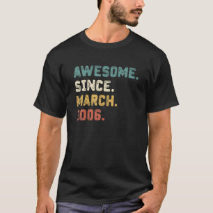 16Th Birthday Gifts 16 Years Old Awesome Since Mar T-Shirt