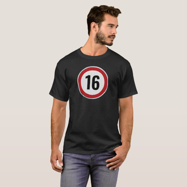 16th Birthday Speed Sign  T-Shirt (Front Full)