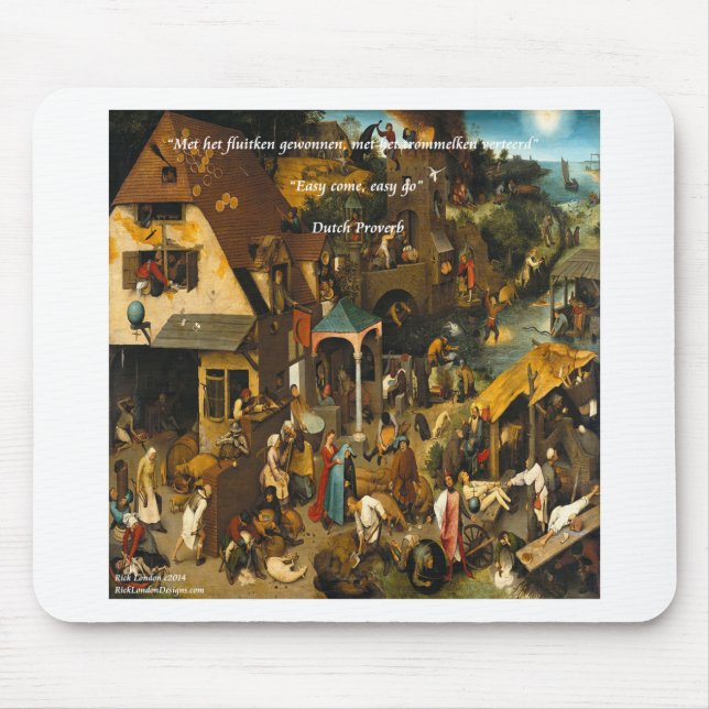 16th Century Dutch Art & Famous Proverb Mouse Pad (Front)