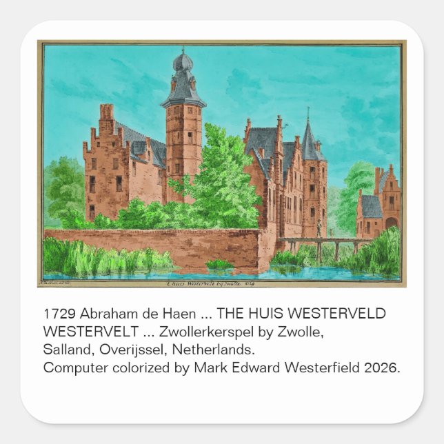1729 A. de Haen Dutch Kasteel WESTERVELT ...  Square Sticker (Front)