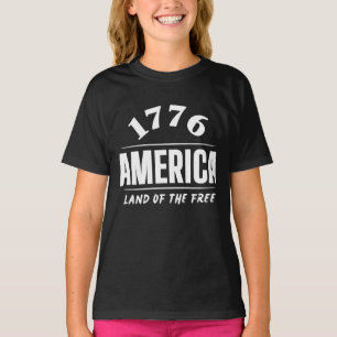 1776 AMERICA LAND OF THE FREE 4TH OF JULY FREEDOM T-Shirt