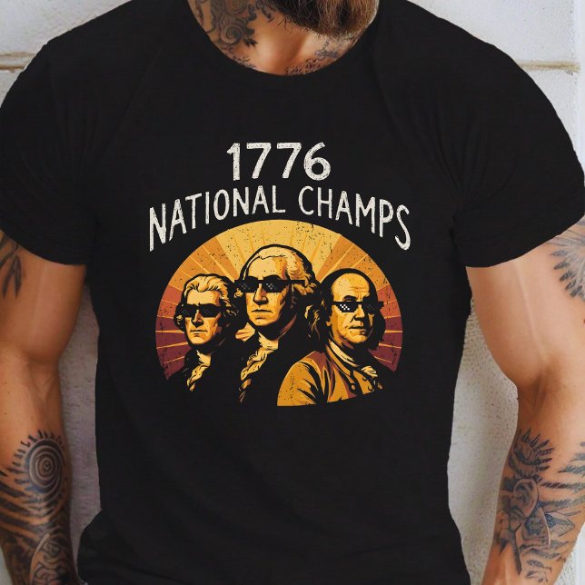 1776 National Champs  T-Shirt (Creator Uploaded)