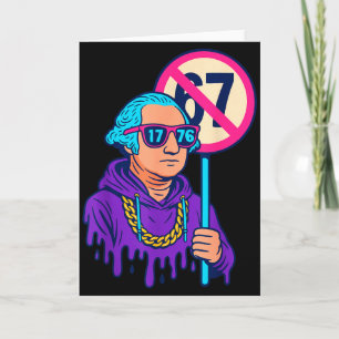 1776 Over 67 Funny Meme George Washington Drip  Card