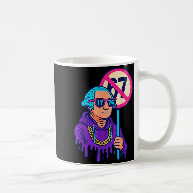 1776 Over 67 Funny Meme George Washington Drip  Coffee Mug (Right)