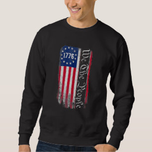 1776 We The People American Patriotic Us Flag 4th Sweatshirt