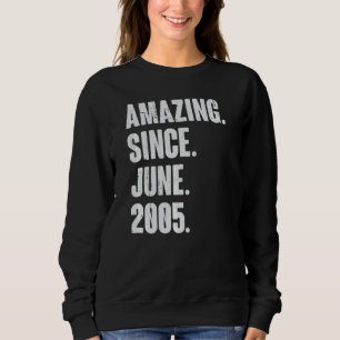 17 Year Old 17th Birthday Amazing Since June 200 Sweatshirt