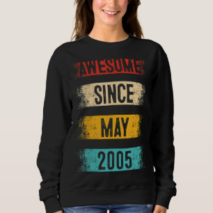 17 Year Old Awesome Since May 2005 17th Birthday Sweatshirt