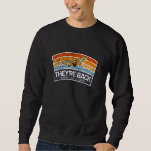 17 Year Periodical Cicada Brood XIV 2025 They're B Sweatshirt