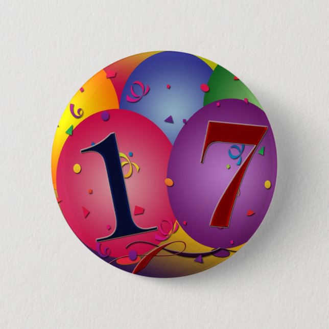 17 Years!  Birthday Balloons 6 Cm Round Badge (Front)