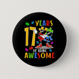 17 Years Of Being Awesome Birthday Dabbing Autism  6 Cm Round Badge