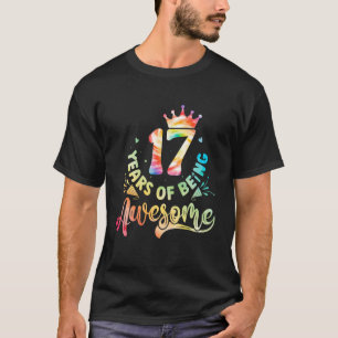 17 Years of Being Awesome Celebrating 17th Birthda T-Shirt