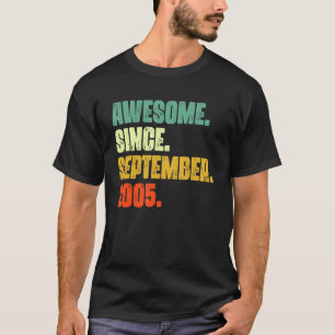 17 Years Old Awesome Since September 2005 17th 11 T-Shirt