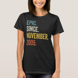 17 Years Old Epic Since November 2005 17th Birthda T-Shirt