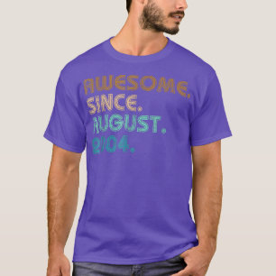 17 Years Old Funny Awesome Since August 2005 17th T-Shirt