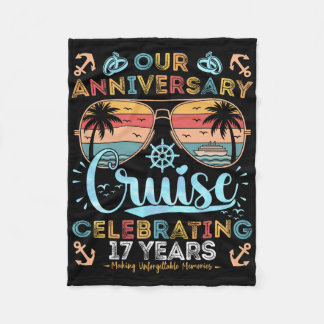 17th Anniversary Cruise Celebrating 17 Years Coupl Fleece Blanket