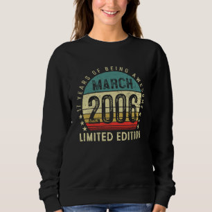 17th Birthday Boy Vintage March 2006 17 Years Old Sweatshirt