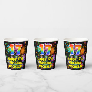 17th Birthday: Fun Fireworks Pattern + Rainbow 17 Paper Cups