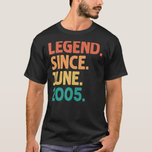 17th Birthday Legend Since June 2005 17 Years Old  T-Shirt