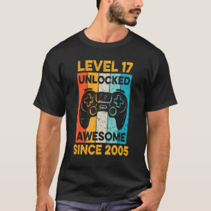 17th Birthday  Level 17 Unlocked Awesome Since 200 T-Shirt