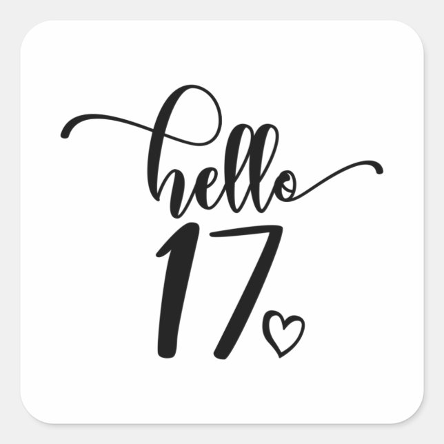 17th Birthday Women Hello 17 Cute 17 Years Old Square Sticker (Front)