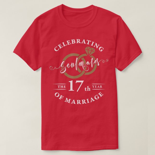 17th Wedding Anniversary  17 years of Marriage  T-Shirt (Design Front)