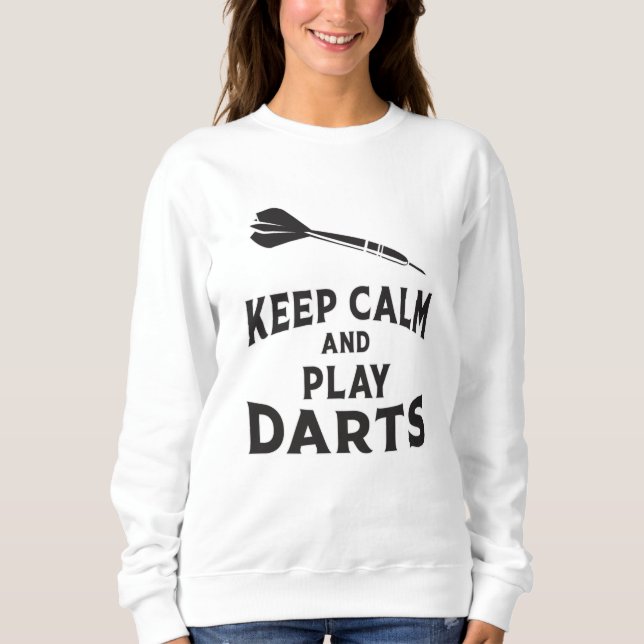 180 Darts Dart Dartboard Keep Calm Game Funny Gift Sweatshirt (Front)