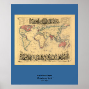 1850’s Map of British Empire Throughout the Worl Poster