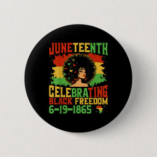 1865 Juneteenth Women Girls Kids Celebrating Black 6 Cm Round Badge