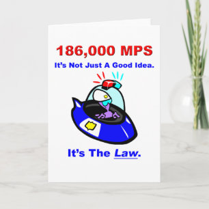 186,000 MPS Greeting Card