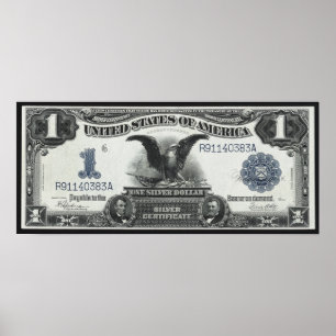 1899 SERIES SILVER CERTIFICATE POSTER