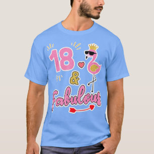 18 and fabulous - 18 years old Gift - 18th Birthda T-Shirt
