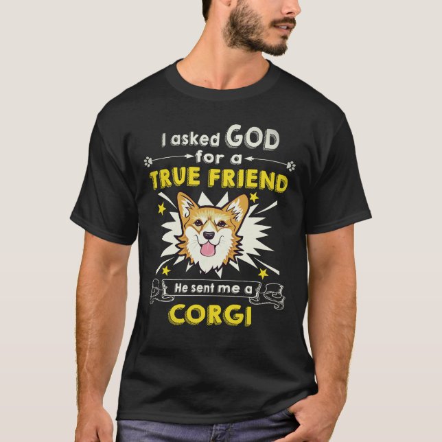 18 He Sent Me A Corgi T-Shirt (Front)