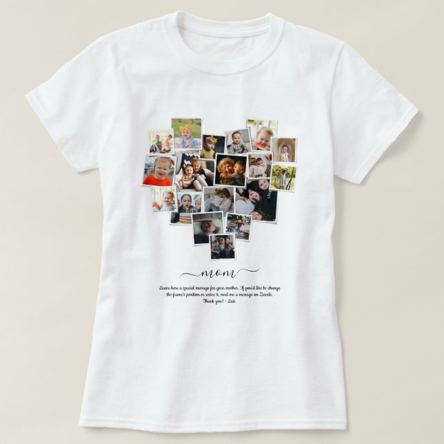 18 Photos Collage Heart Shape Happy Mother's Day T-Shirt (Design Front)
