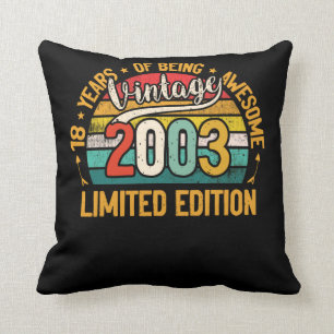 18 Year Old Gifts Vintage 2003 18th Birthday Cushion