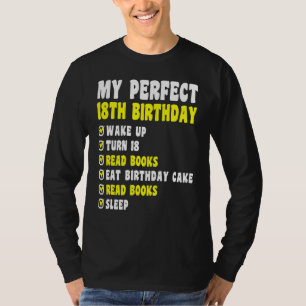 18 Year Old My Perfect 18th Birthday Reading 18th  T-Shirt