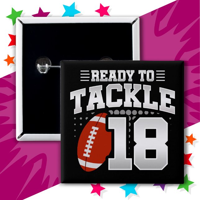 18 Year Old Tackle Football Party 18th Birthday 15 Cm Square Badge (Creator Uploaded)