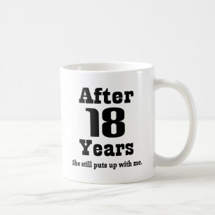 18th Anniversary (Funny) Coffee Mug