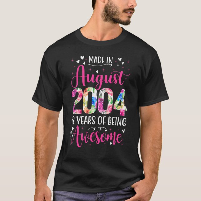 18th Birthday Floral   For Girls Born In August 20 T-Shirt (Front)
