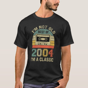 18th Birthday  I'm Not Old I'm Classic Best Of 200 T-Shirt