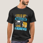18th Birthday LEVELED UP LEVEL 18 IS ACHIEVED 18 Y T-Shirt<br><div class="desc">18th Birthday LEVELED UP LEVEL 18 IS ACHIEVED 18 Years</div>