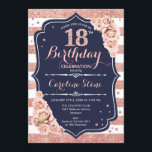 18th Birthday - Navy Rose Gold and White Stripes Invitation<br><div class="desc">18th Birthday Invitation.
Elegant rose gold white and navy design with faux glitter. Perfect for an elegant birthday party.</div>