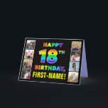 18th Birthday: Rainbow Text, Custom Photos & Name Card<br><div class="desc">The front of this cheerful and eye-catching birthday themed greeting card design features the message “HAPPY 18TH BIRTHDAY, “ with a multicolor rainbow spectrum inspired gradient pattern, along with a customisable recipient name. The photos to the left and the right of the rainbow-patterned message on the front of the card...</div>