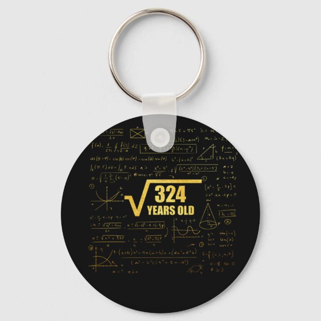 18th Birthday Square Root of  324 18 Years Old Key Ring (Front)