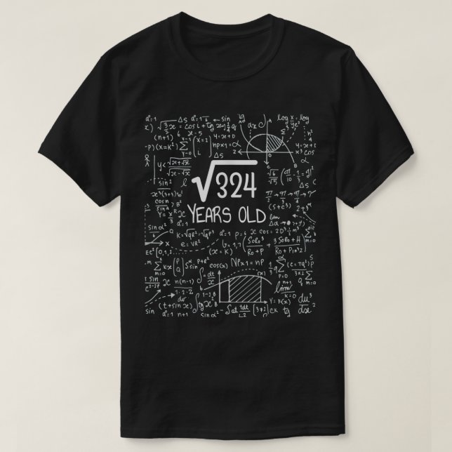 18th Birthday Square Root of 324 18 Years Old T-Shirt (Design Front)