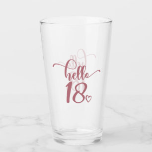 18th Birthday Women Hello 18 Cute 18 Years Old Glass
