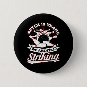 18th Wedding Anniversary Bowling Striking 18 Years 6 Cm Round Badge