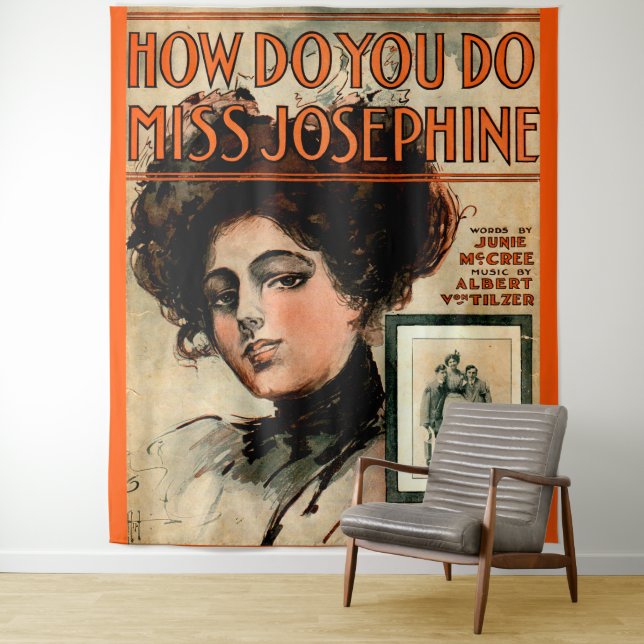 1909 How Do You Do Miss Josephine sheet music Tapestry (In Situ)