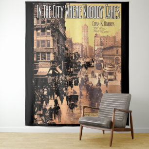 1910 In the City Where Nobody Cares sheet music Tapestry