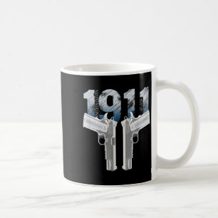 1911 Handgun Pro Gun 2nd Amendment Gift Coffee Mug